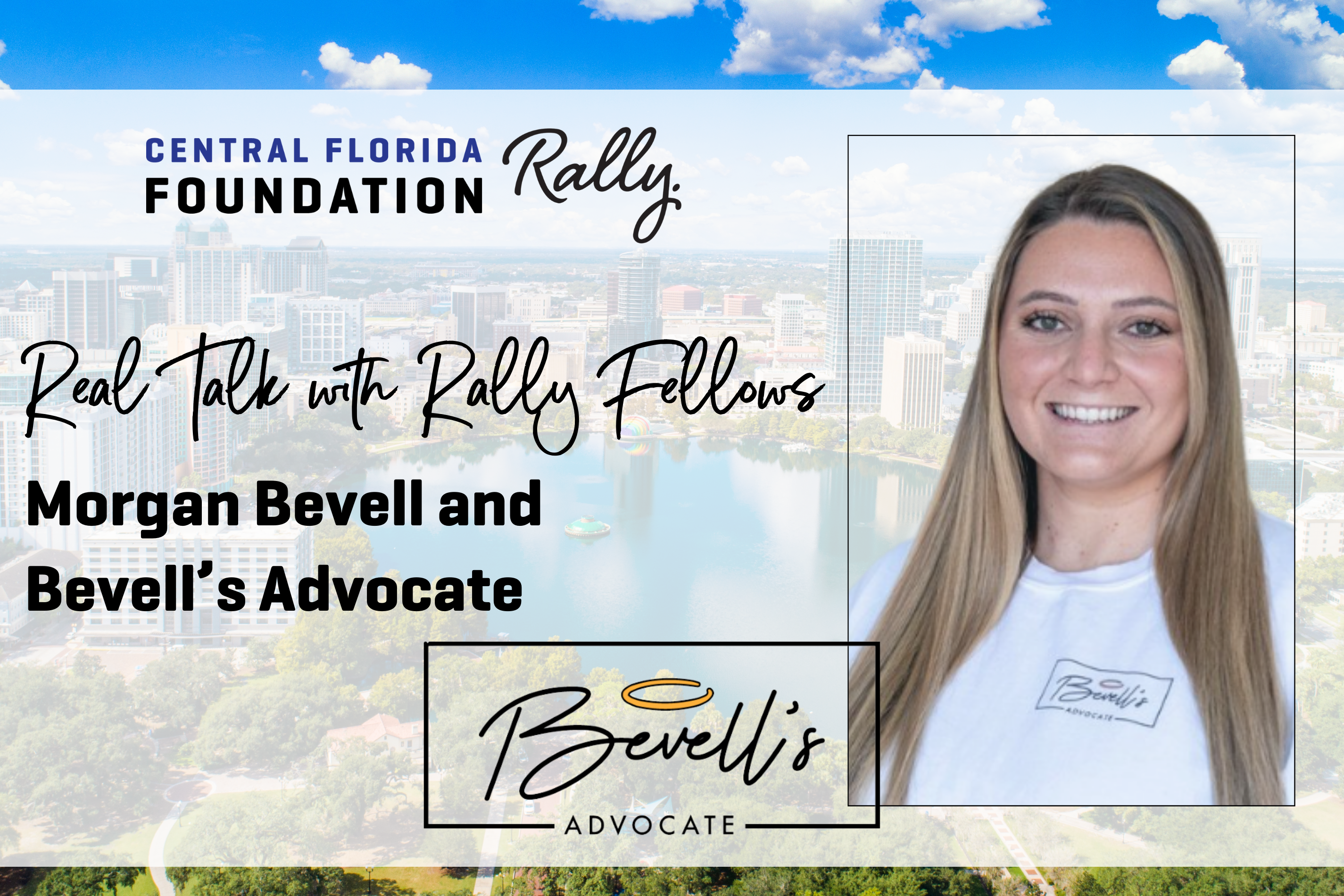 Rally Fellow Morgan Bevell and Bevell's Advocate