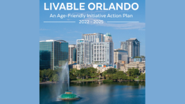 Livable Orlando, Age Friendly Action Plan, 2022