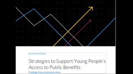Strategies to Support Young People’s Access to Public Benefits: Findings from a Literature Scan, 2024