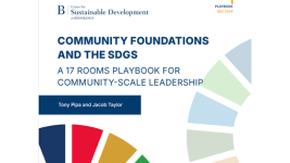 Community Foundations and the SDGS: A 17 Rooms Playbook for Community-Scale Leadership, 2024