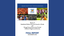 Review of Establish Children’s Service Councils in Florida and Orange County Government Funded Children’s Programs and Services, 2018