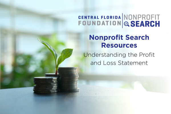 Nonprofit Search Resources: Understanding the Profit and Loss Statement